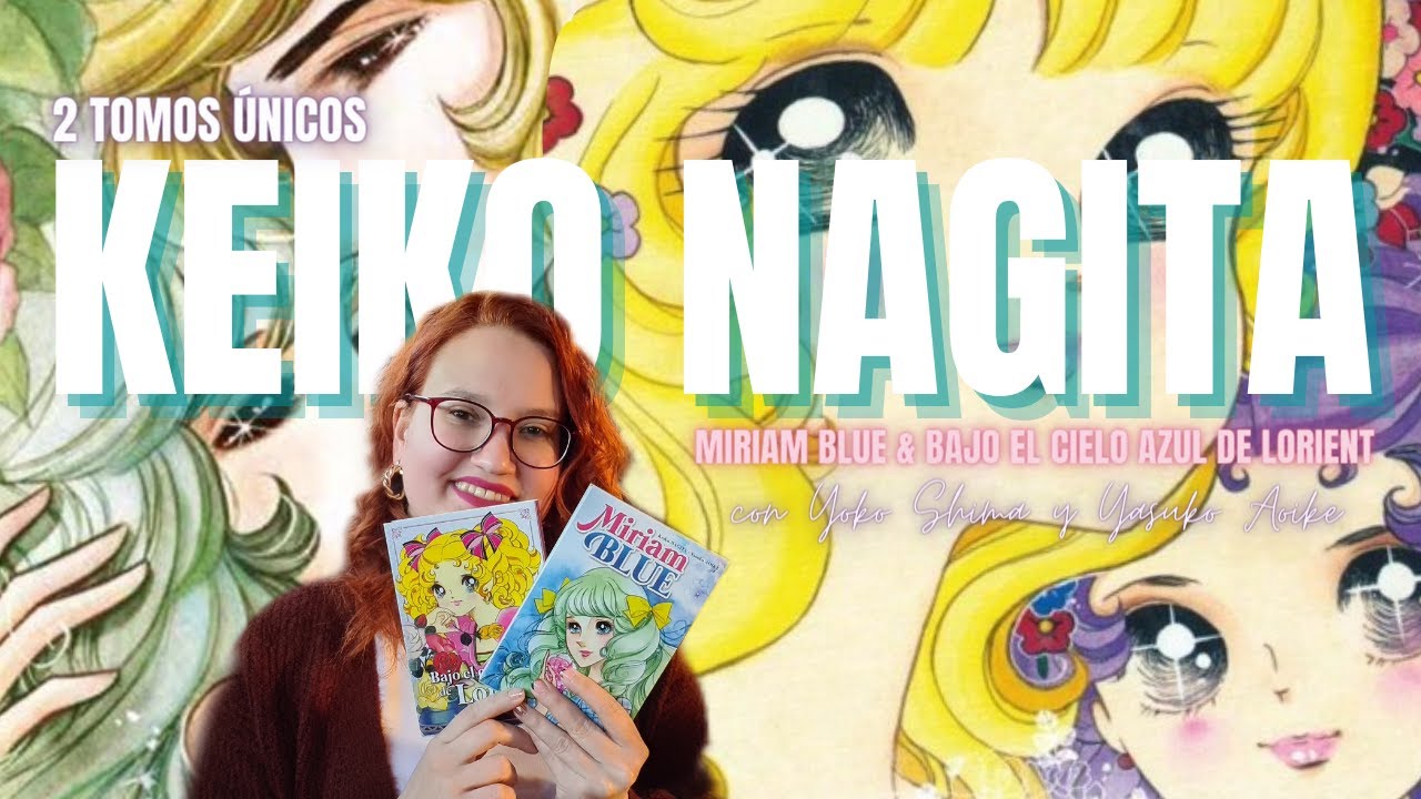ESPECIAL KEIKO NAGITA: Miriam Blue & Bajo el cielo azul de Lorient 📚