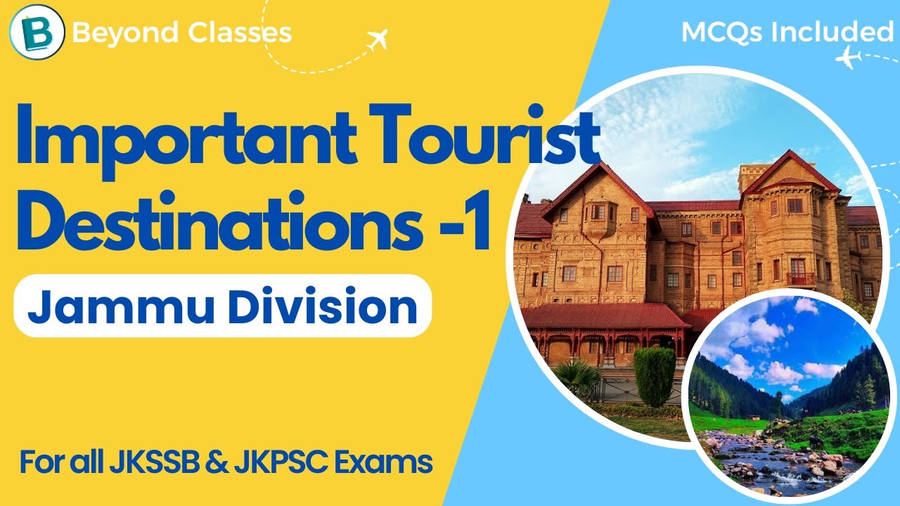 Important Tourist Destinations of Jammu and Kashmir - 1 - Accounts Assistant & all JKSSB JKPSC exams