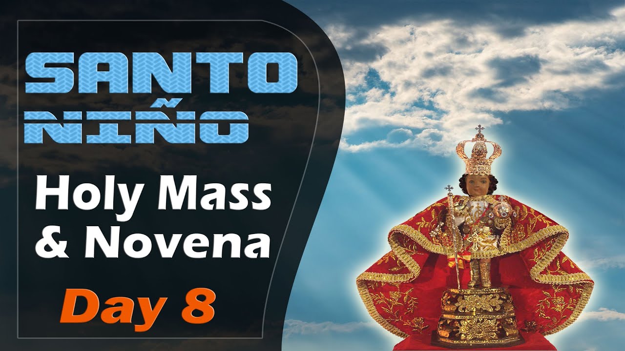 Santo Niño (Holy Mass & Novena) - Day 8 - Friday 17/01/2025