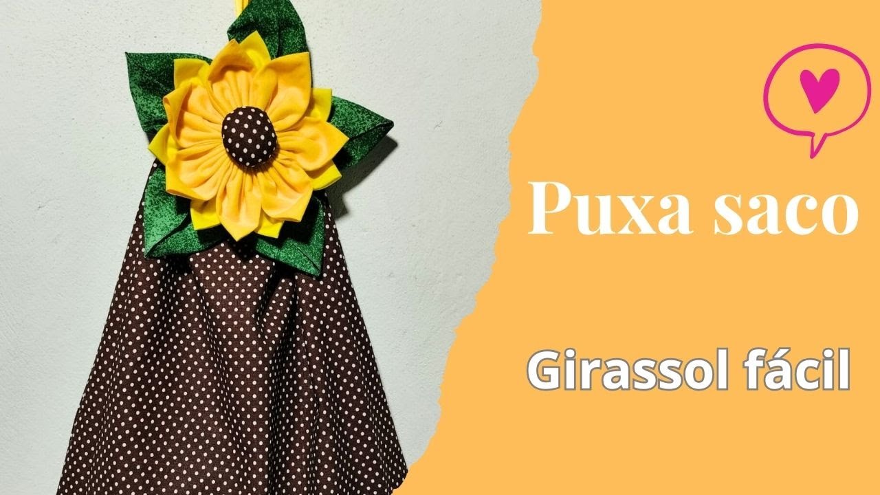 Passo a passo, como fazer puxa saco com flor girassol de fuxico vem aprender