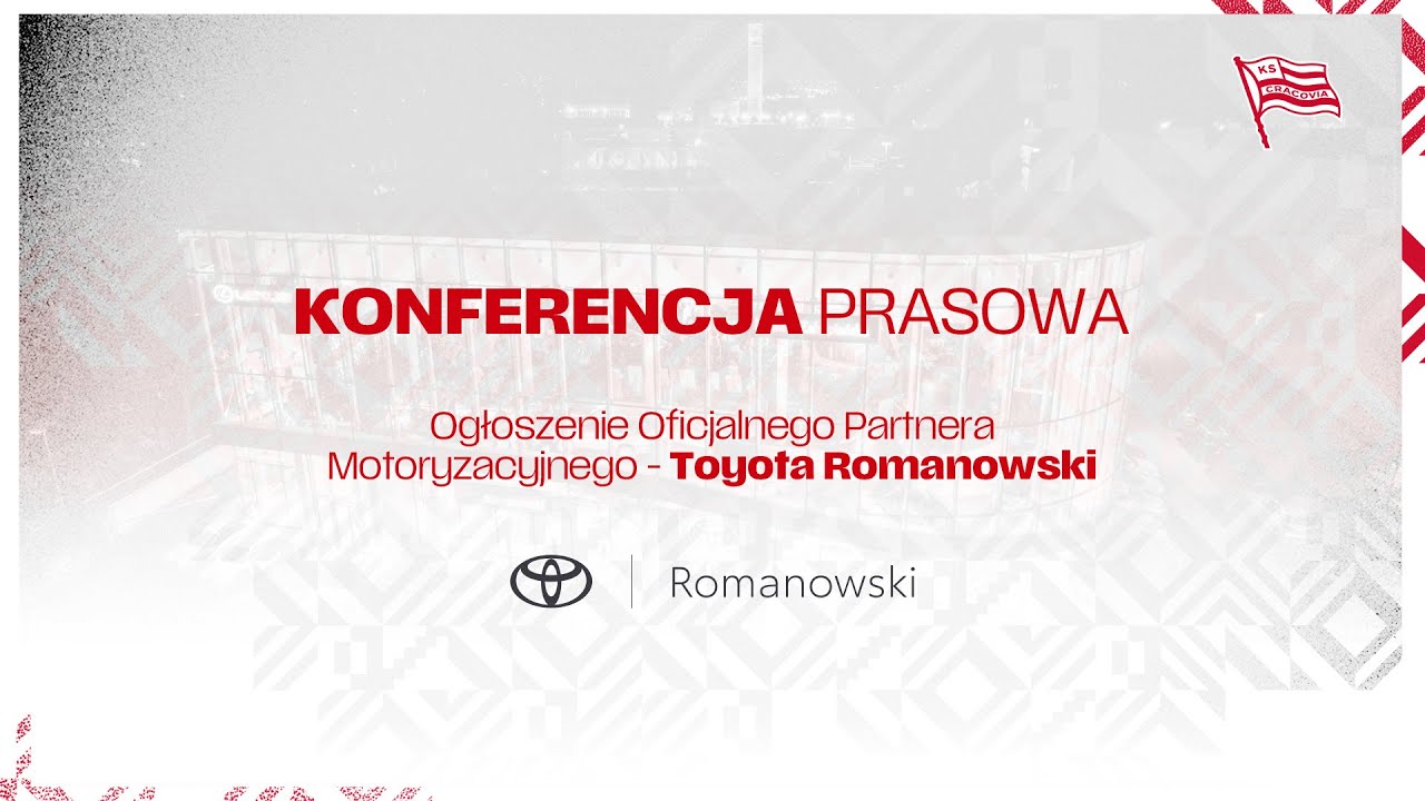 Konferencja prasowa z Toyota Romanowski - ogłoszenie Oficjalnego Partnera Motoryzacyjnego Cracovii