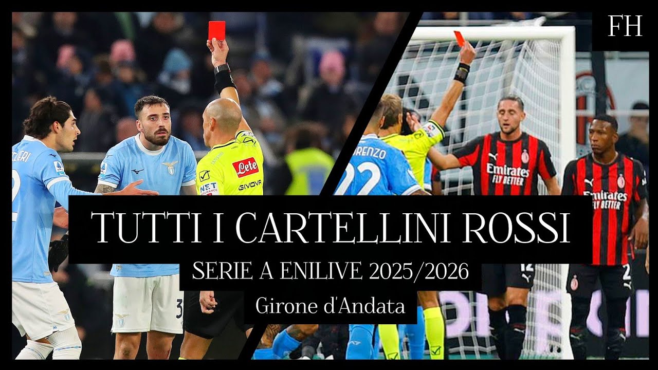 FH | TUTTI I CARTELLINI ROSSI in SERIE A ENILIVE 2025/2026 | Girone d'Andata