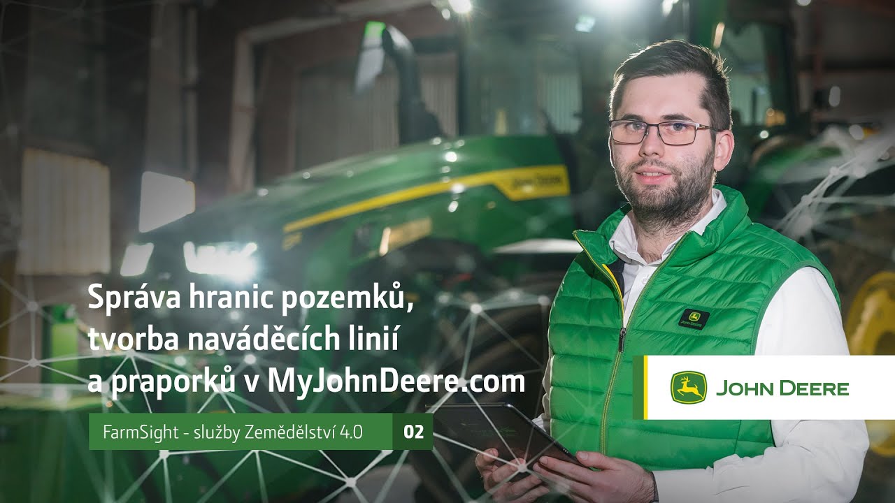 Správa hranic pozemků, tvorba naváděcích linií a praporků v MyJohnDeere.com