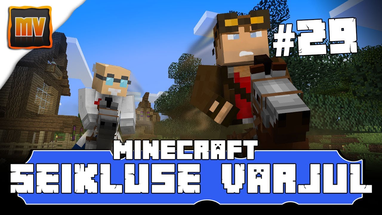 Minecraft Seikluse varjul Osa 29 - Obestega võidu