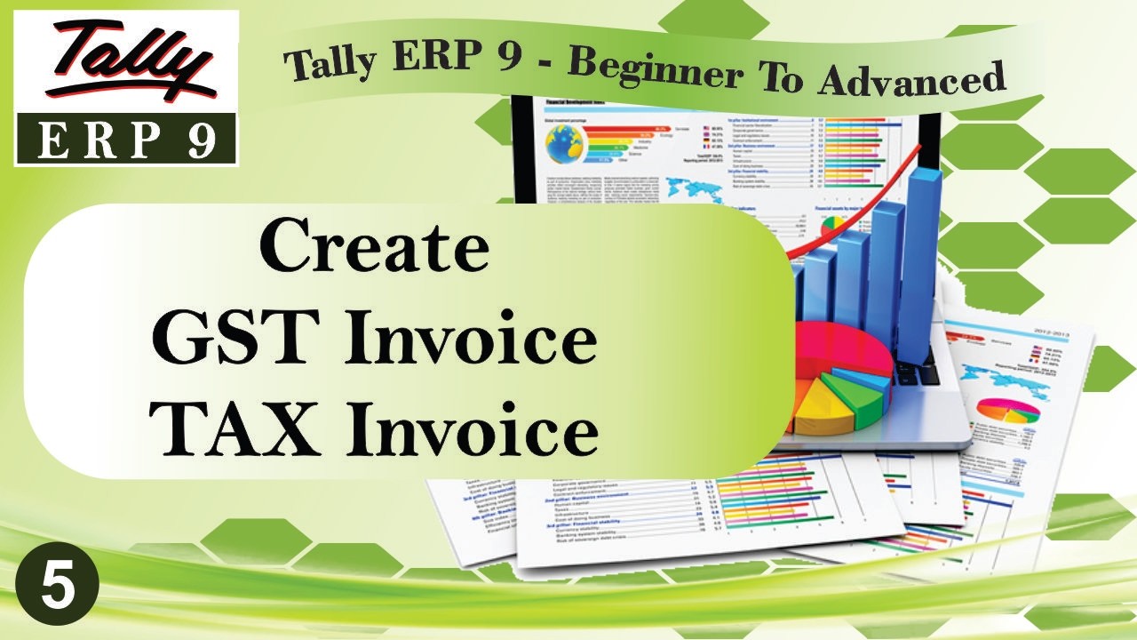 Create GST Invoice | TAX Invoice | In Tally ERP 9