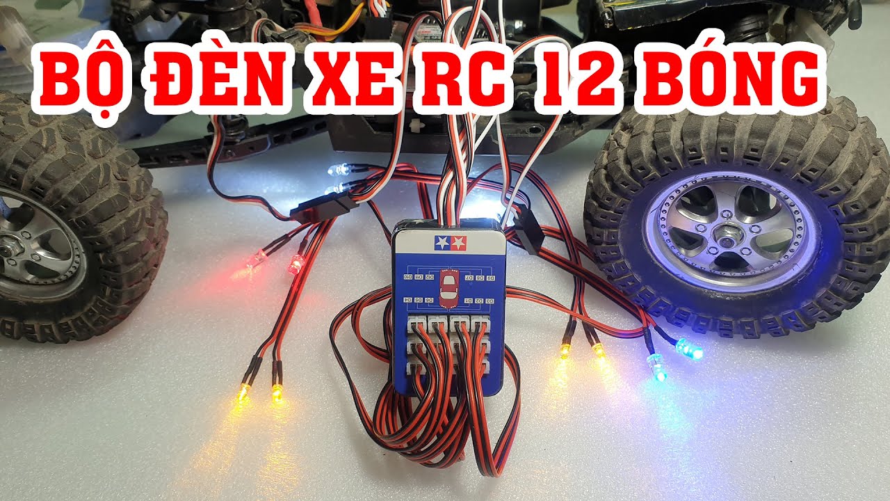 Hướng dẫn đấu nối bộ mô phỏng đèn xe ôtô 12 bóng LED lắp cho xe điều khiển từ xa RC