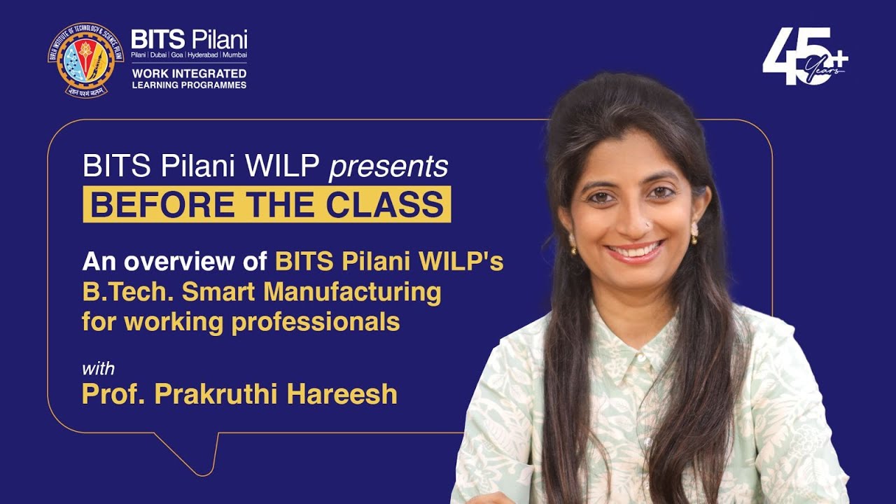Transform Your Career in Manufacturing with BITS Pilani WILP | Insights from Prof. Prakruthi Hareesh