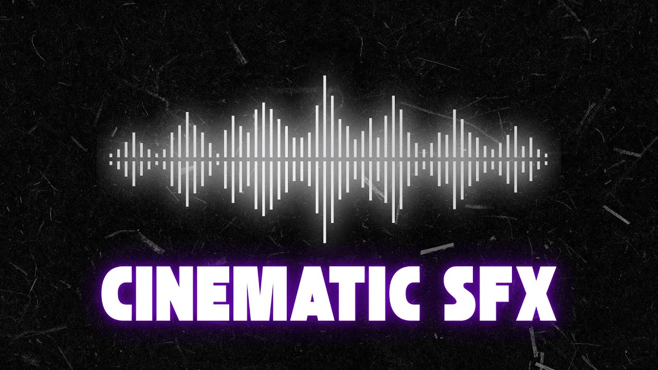 50+ Free Cinematic Sound Effects ✨ | No Copyright 🔥