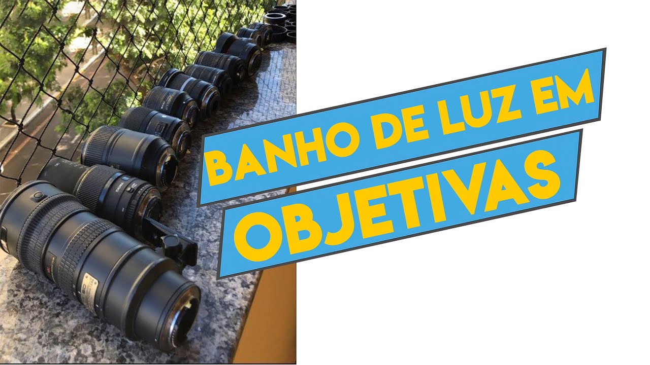 Banho de luz  em objetivas: Faça da forma correta para não se arrepender