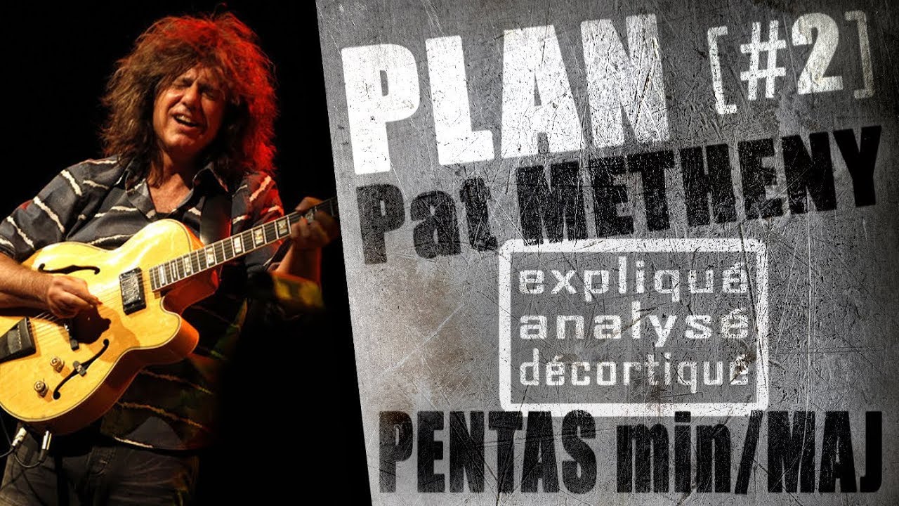 PAT METHENY - PENTA mineure / PENTA MAJEURE #2