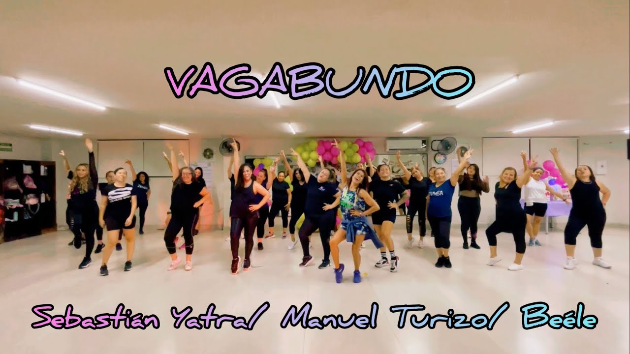 VAGABUNDO || Sebastián Yatra | Manuel Turizo | Beéle || coreo zumba || Wendy Contreras