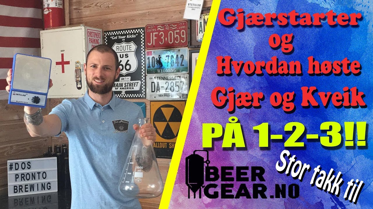 Gj&aelig;rstarter og Hvordan h&oslash;ste gj&aelig;r og kveik - Sponset av BeerGear.no