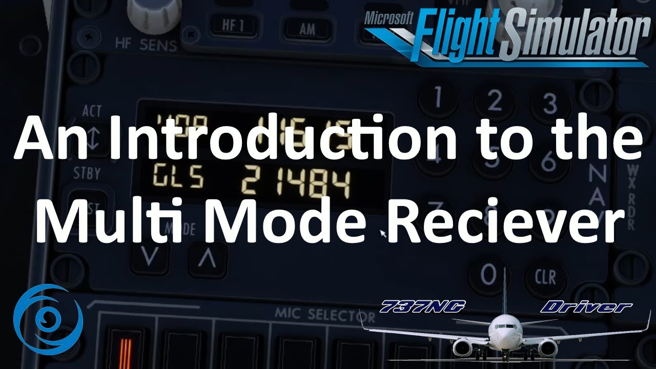 An Introduction to the Multi Mode Reciever | Real 737 Pilot