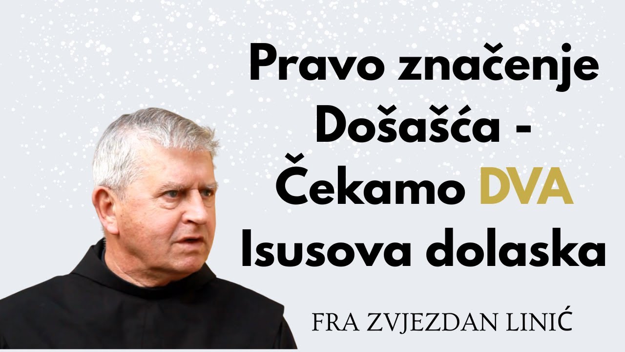 Pravo značenje Došašća – Čekamo dva Isusova dolaska