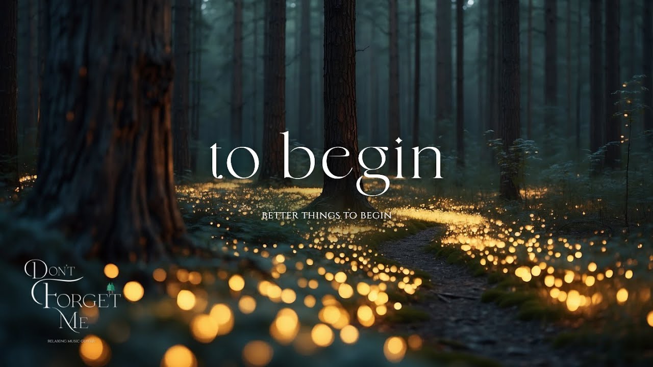 When You're Ready to Start Over, Play This 🌲🍃  Quiet Guitar for a New Beginning