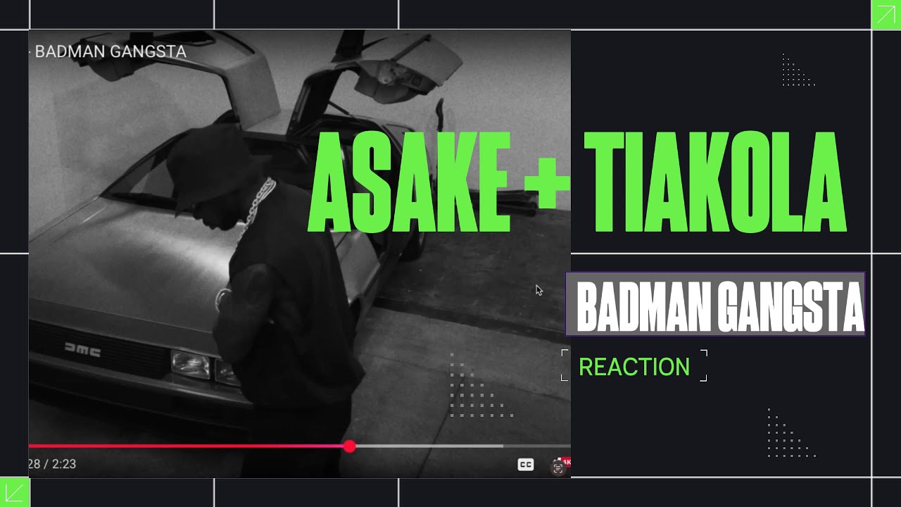 Back To The Future! Asake & Tiakola - BADMAN GANGSTA Reaction