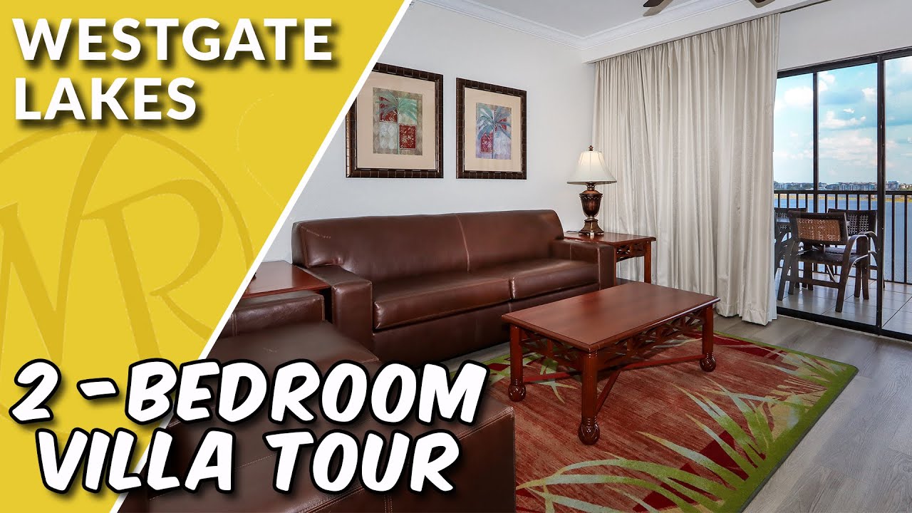 Westgate Lakes Orlando Florida | 2-Bedroom Villa Tour