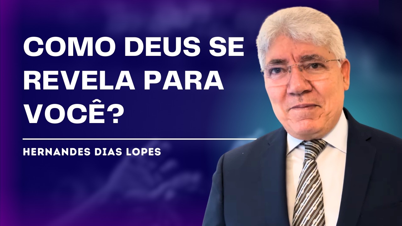 COMO CONHECER A DEUS VERDADEIRAMENTE - HERNANDES DIAS LOPES