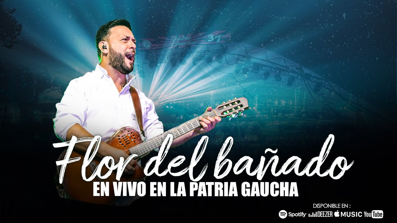 Lucas Sugo - Flor del bañado (En vivo en La Patria Gaucha)