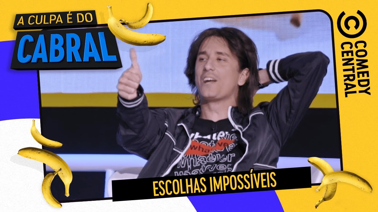 Escolhas impossíveis | A Culpa É Do Cabral no Comedy Central