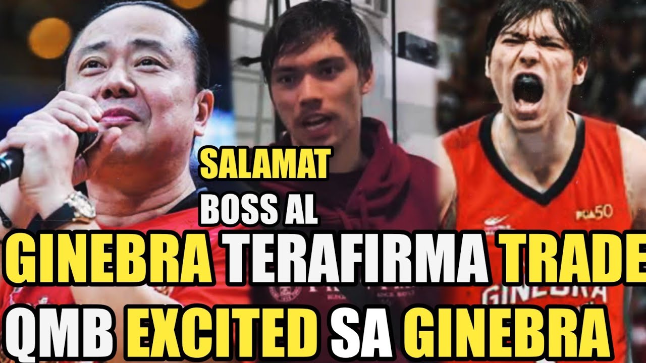 GINEBRA-TERAFIRMA TRADE | QMB EXCITED NA SA GINEBRA | ALFRANCIS CHUA INA AYOS NA ANG GINEBRA !