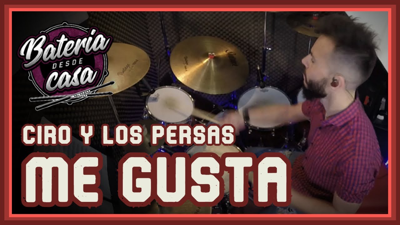 ME GUSTA CIRO Y LOS PERSAS - DRUM COVER 🥁