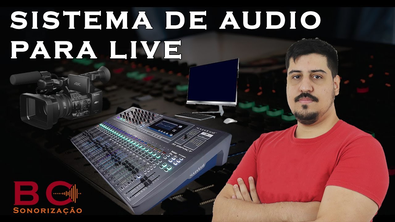 SISTEMA DE AUDIO PARA LIVE - SISTEMA DA PRIMEIRA IGREJA BATISTA EM BAIXO GUANDU