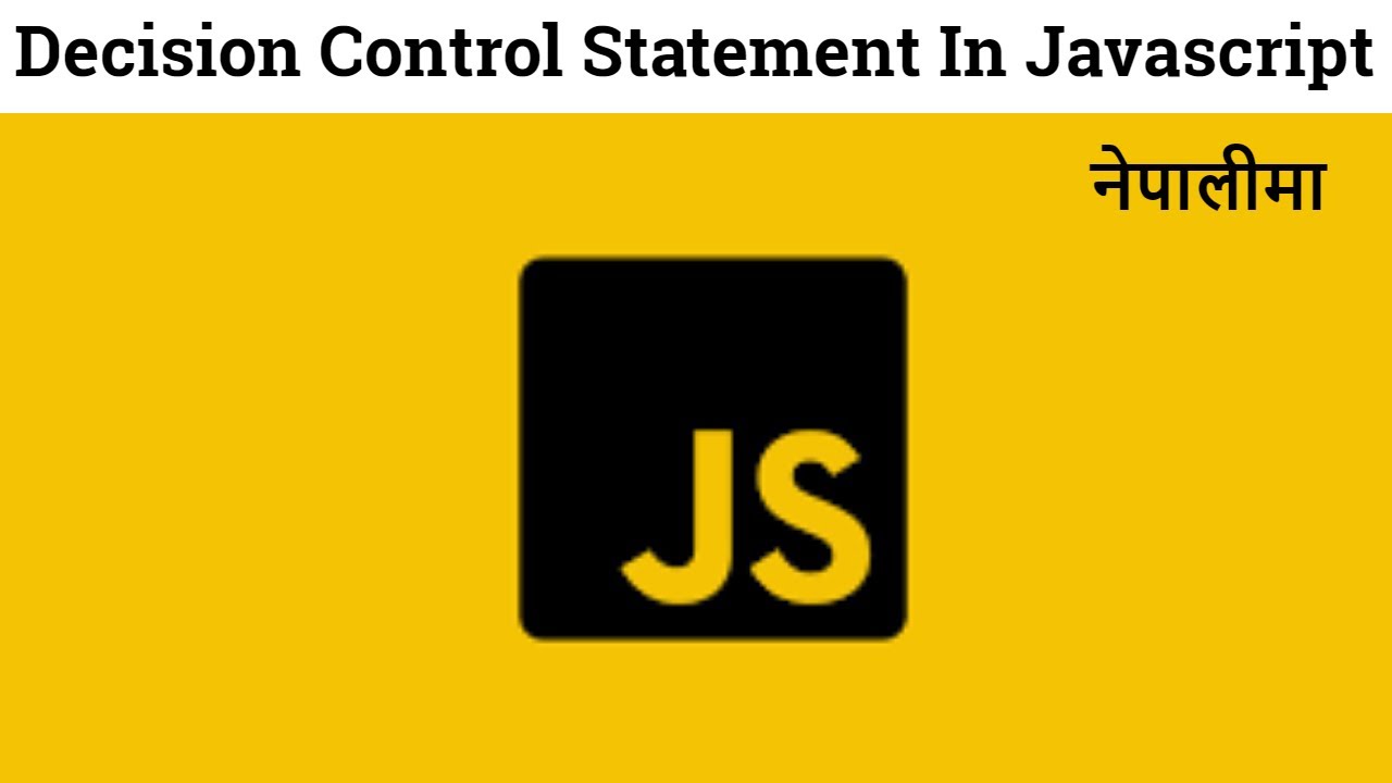 9 Decision making statment in javascript