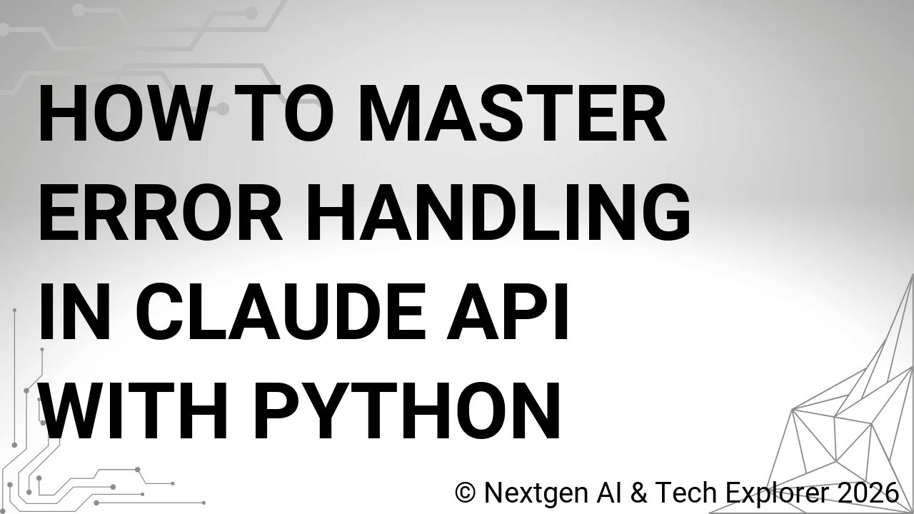 How to Master Error Handling in Claude API with Python