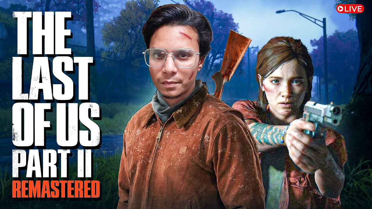 🔴Playing as Abby - The Last Of Us Part II | Live [Part - 08]