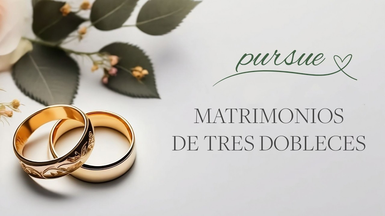 Matrimonios de Tres Dobleces