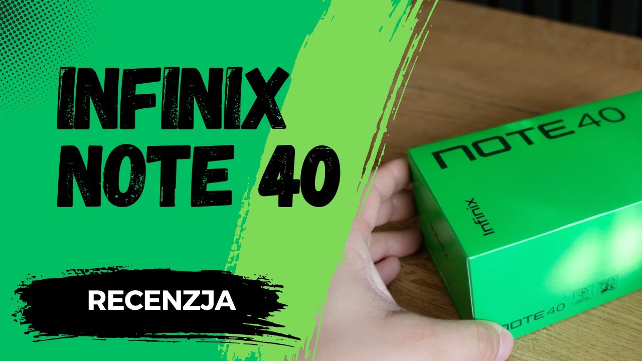 Recenzja Infinix NOTE 40 &ndash; niemal kompletny średniak