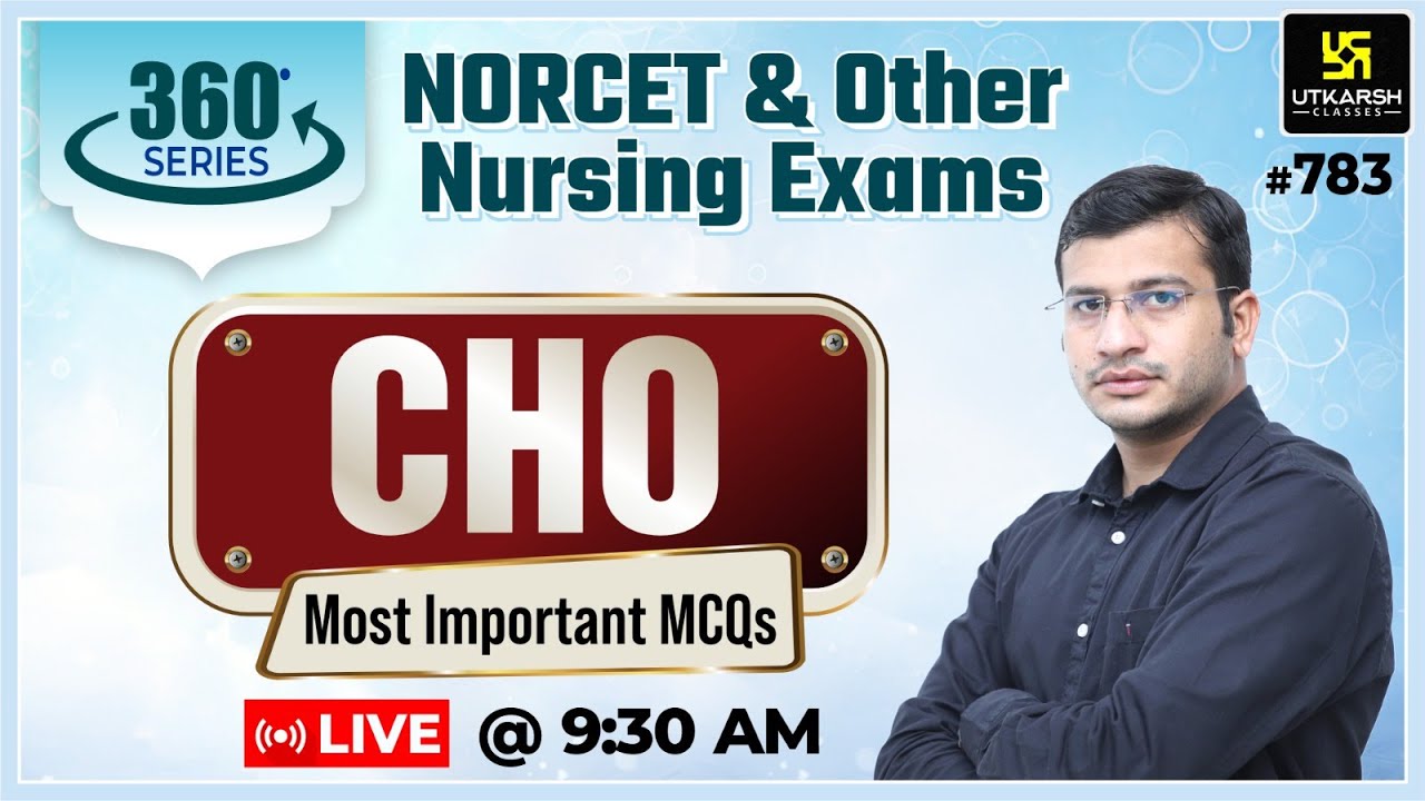 360 Degree Series | Most Imp. MCQ’s #783 | NORCET | CHO & Nursing Exam Special | Siddharth Sir