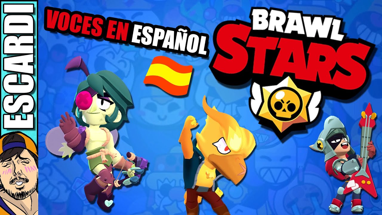 Si BRAWL STARS tuviera VOCES EN ESPA&Ntilde;OL [ Fandub Espa&ntilde;ol ]