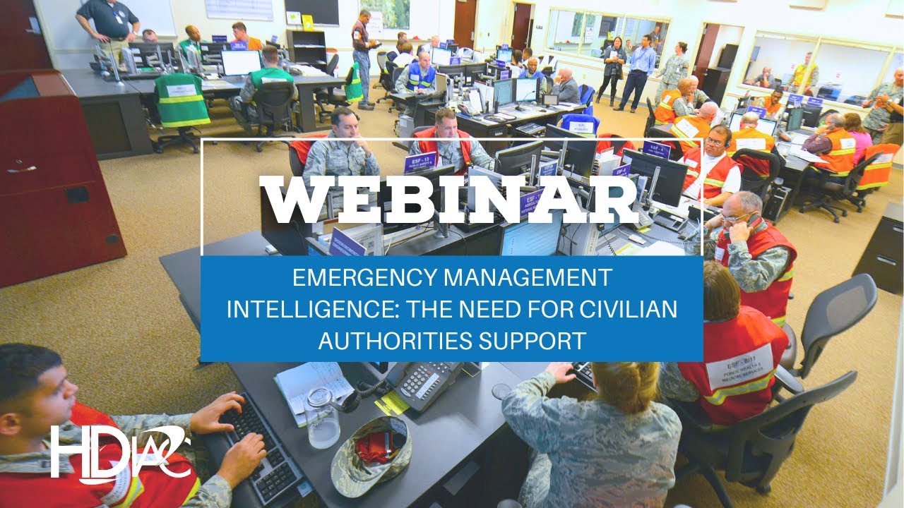 Emergency Management Intelligence The Need for Civilian Authorities Support