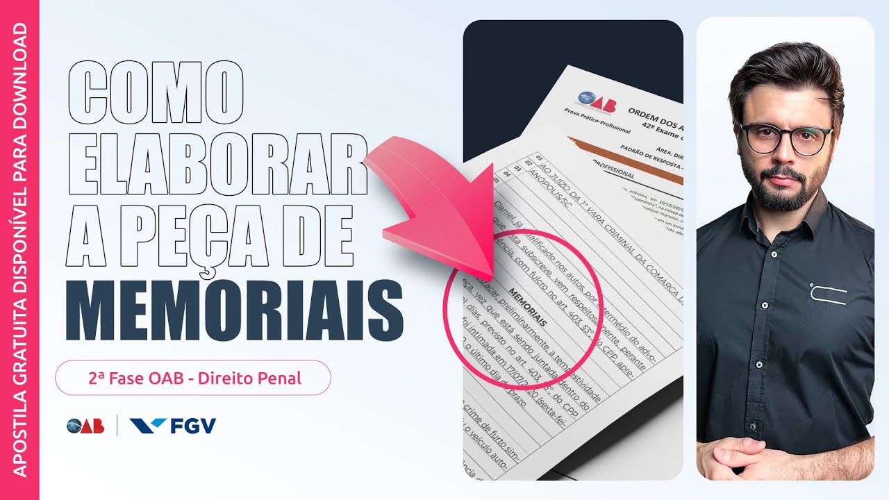 Memoriais (2ª Fase OAB) | Como redigir a peça