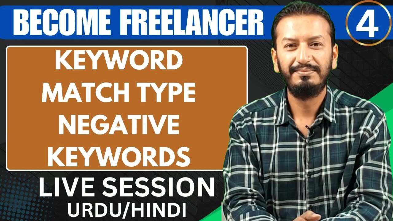 Google Ads Walkthrough | Keyword Match Types | Negative Keywords | Live Session 3