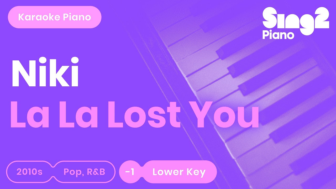 NIKI - La La Lost You (Lower Key) Karaoke Piano