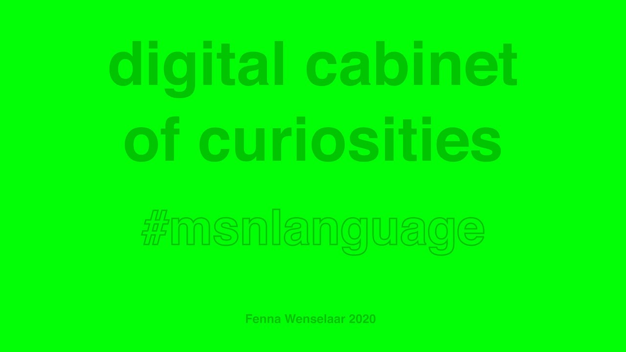 Digital Cabinet of Curiosities | #msnlanguage