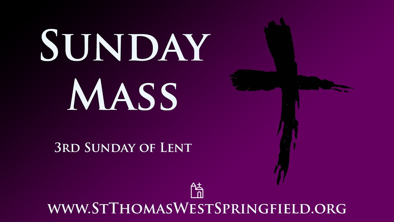 Sunday Mass March 8, 2026