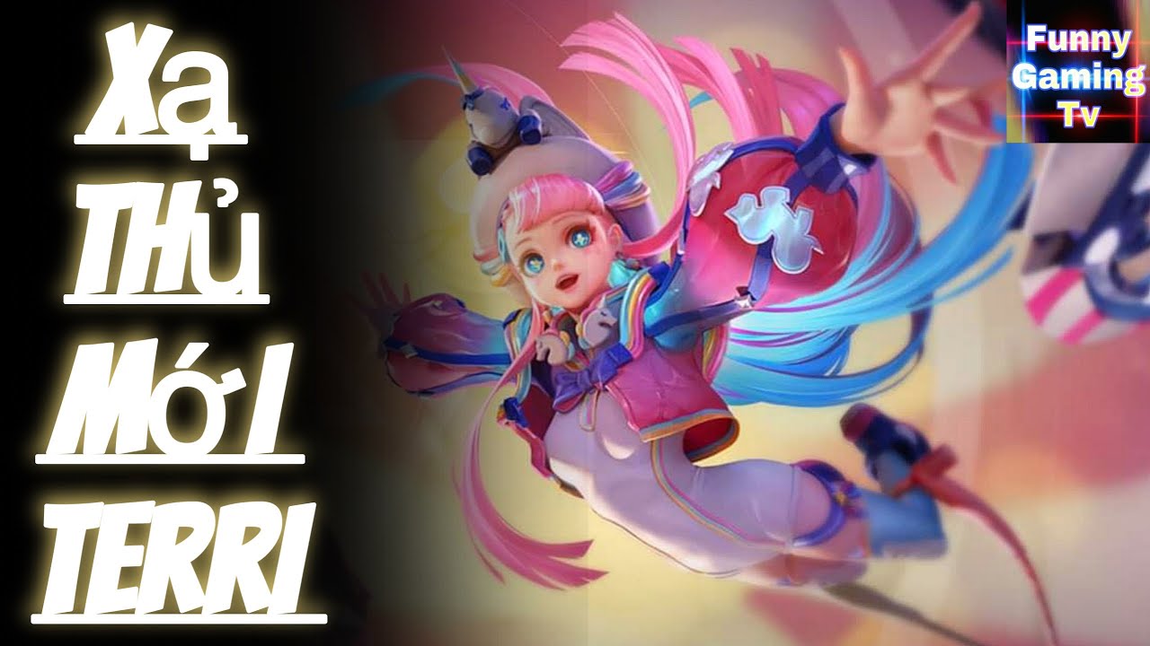LIÊN QUÂN | Hướng dẫn chơi xạ thủ mới Terri từ A đến Ă - FUNNY GAMING TV