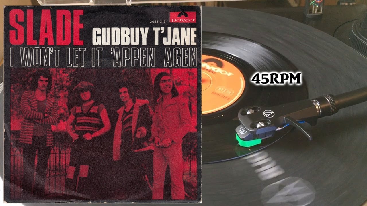 Slade - Gudbuy T' Jane, 1972, Polydor - 2058 312, Vinyl, 7