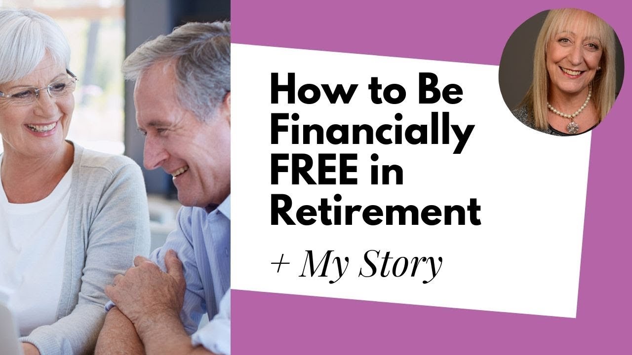 Financial Freedom in Retirement: My Story and Some Advice