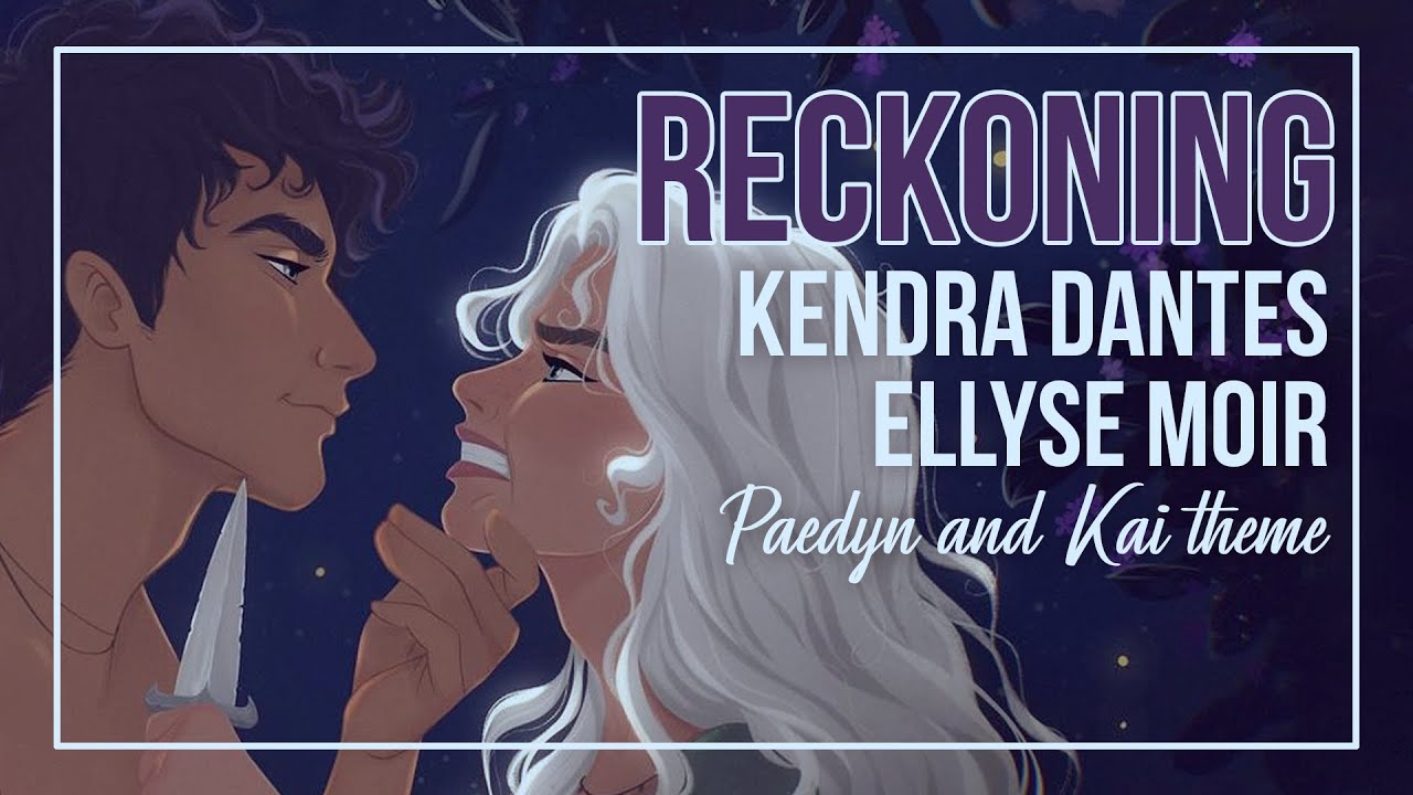 Reckoning - Kai & Paedyn Theme Song | Kendra Dantes & Ellyse Moir