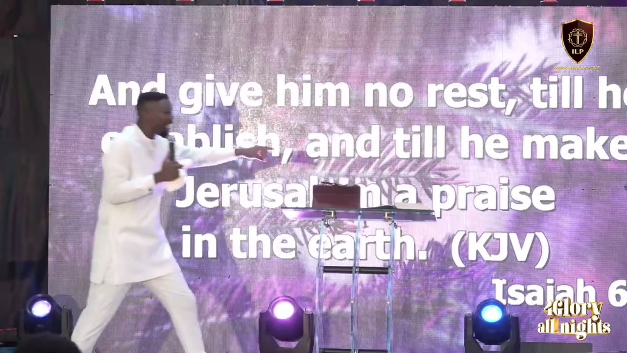 The Necessity, Dimensions and Power of prayer (4 Glory all night day 4) 2021