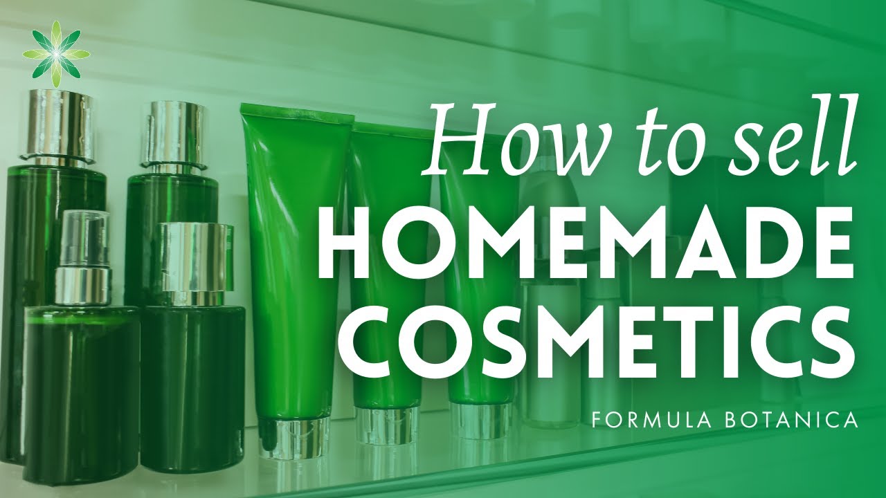 How to sell your homemade cosmetics