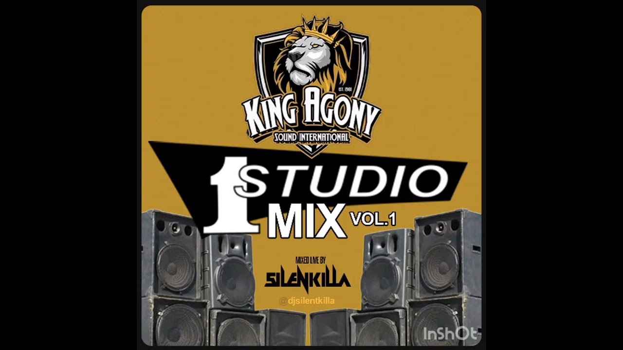 STUDIO ONE MIX...VOL. 1  DJ SILENT KILLA.....KING AGONY SOUND INT ..