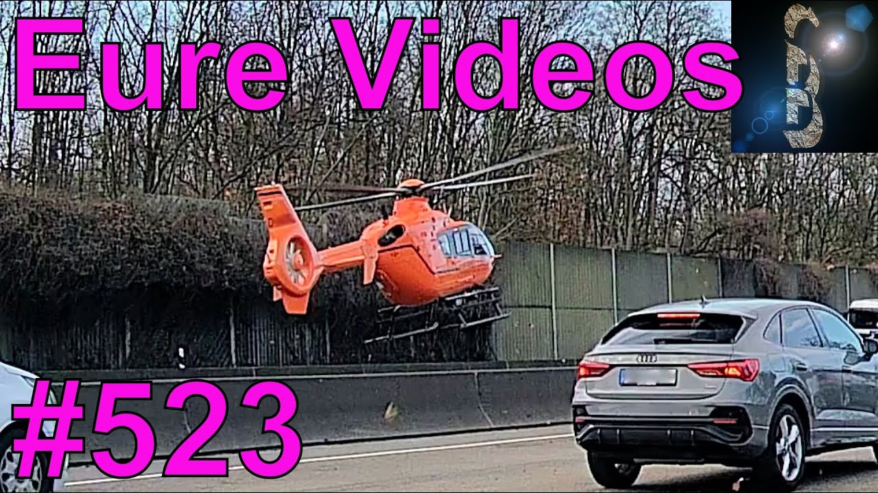 Eure Videos #523 - Dashcam Auffahrunfall Fahrrad über rote Ampel Hubschrauber landet auf Autobahn