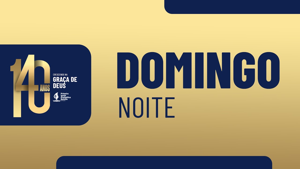 CULTO  DOMINGO  NOITE- 08/03/2026 - PR. ANDERSON NONES