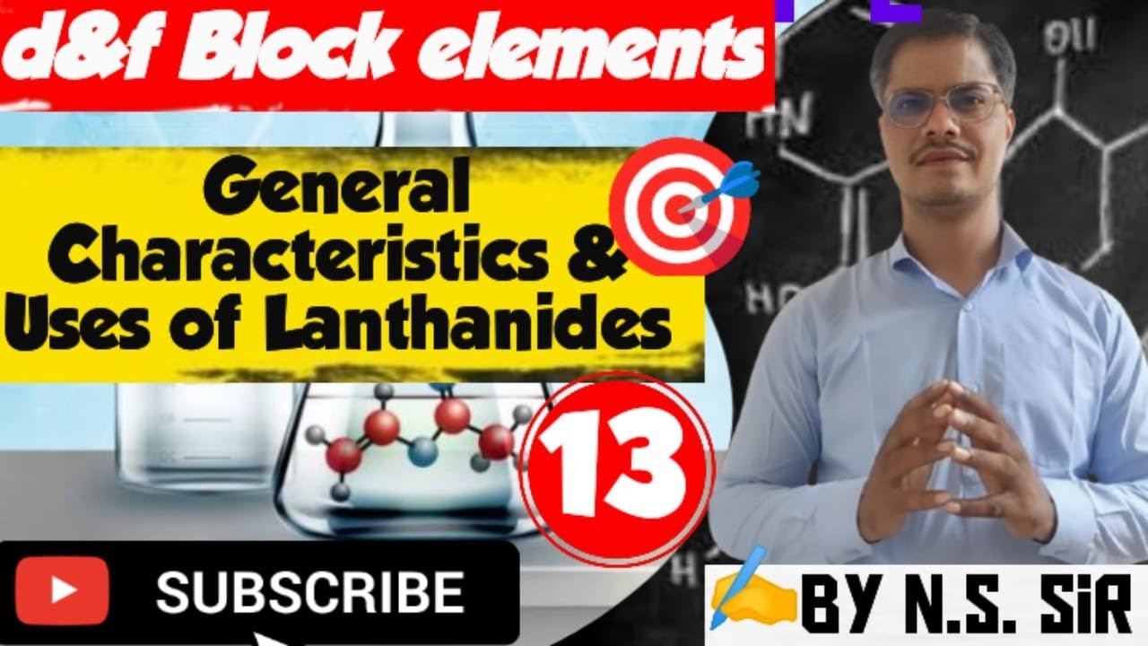 d&f Block Elements Class 12 Chemistry Lect 13th#fblock(GeneralCharacteristics&usesofLanthanides)